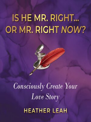 cover image of Is He Mr. Right… or Mr. Right Now?